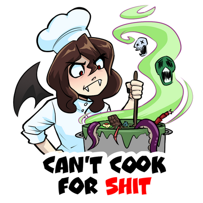 Can't Cook for SHIT