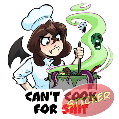 Can't Cook for SHIT